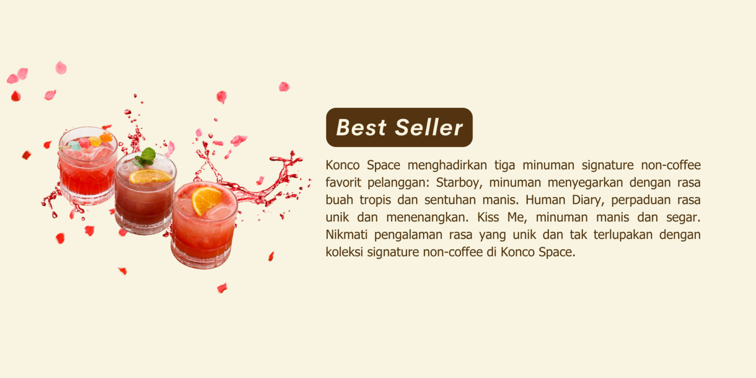 BEST SELLER - SIGNATURE NON COFFEE